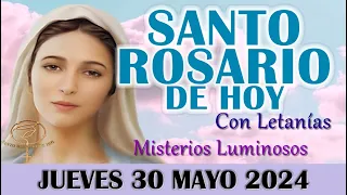 🌹EL SANTO ROSARIO DE HOY JUEVES 30 DE MAYO 2024 MISTERIOS LUMINOSOS - SANTO ROSARIO DE HOY🌹