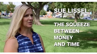 Sue Lissel - The Squeeze Between Money and Time