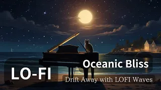 Oceanic Bliss: Drift Away with LOFI Waves, #OceanicBliss, #LOFIChill,#Whitenoise