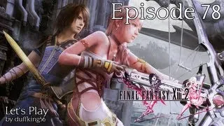 Let's Play: Final Fantasy XIII-2 - Episode 78: Paradox Ending