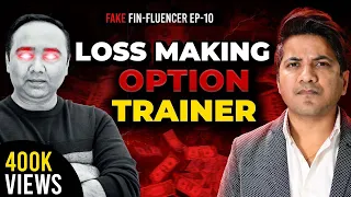 This Option Trainer is in a Loss of ₹3.50 Crore | Vishal Malkan Fake Finfluencers Ep -10