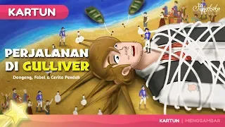 Perjalanan di Gulliver | Kartun Anak Anak | Cerita Bahasa Indonesia Cerita Anak Anak