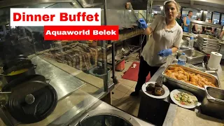 Dinner Buffet at Aquaworld Belek Antalya, Turkey - Travel Vlog