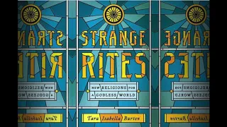 Strange Rites and New Religions with Tara Isabella Burton