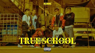 KH, Jonin, EP$ON, MikeSickFlow, K6Y, Chun Wen, G Bear - True School