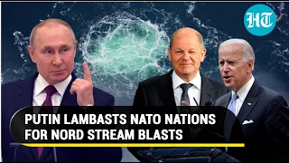 Putin flays NATO Nations U.S., Germany for Nord Stream blasts, rejects Ukraine role theory