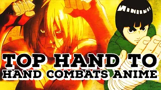 Top 25 Hand To Hand Combat Anime Fights Scene