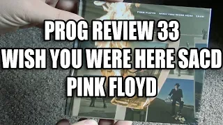 Prog Review 33 - Wish You Were Here SACD - Pink Floyd