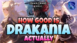 Black Desert Mobile 🐉 How Good is Drakania, Actually 🐉 No Analog Gaming  🐉 Absolute Disaster Class