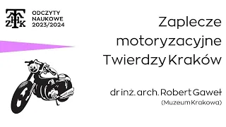 Zaplecze motoryzacyjne Twierdzy Kraków | dr inż. arch. Robert Gaweł