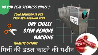 Dry Chilli Stem Remove Machine