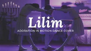 Lilim Dance Cover | Adoration in Motion | Christ's Ambassadors