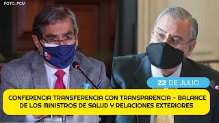 🔴Conferencia Transferencia con transparencia - Balance de ministros de Salud y Relaciones Exteriores