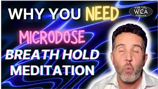 Psychedelic Meditation & psilocybin Microdosing Breathwork & Breath Holds