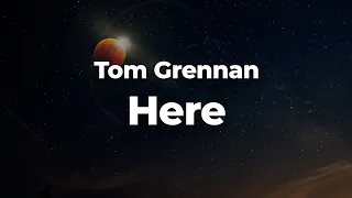 Tom Grennan - Here (Letra/Lyrics) | Official Music Video