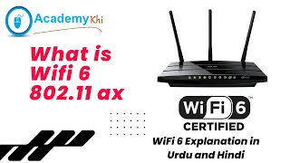 WiFi 6 802.11ax - Wireless Standard - What is WiFi 6 - WiFi 6 Explained - Urdu - Hindi