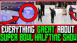 Everything GREAT About The 2022 Super Bowl Halftime Show