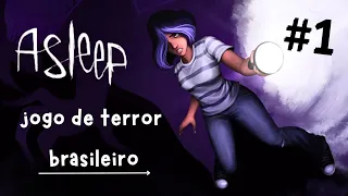 Asleep - Jogo de terror brasileiro - o início