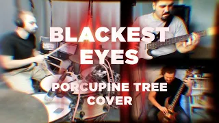 Blackest Eyes (Porcupine Tree 'Band Cover')