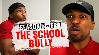 The School Trouble Maker (Episode 5 Part 1)