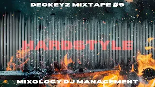 Deokeyz Mixtape - Eps 09 (Hardstyle)