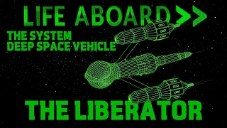 Life Aboard... The System Deep Space Vehicle - The Liberator  | Spaceship Breakdown #Blakes7