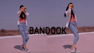 BANDOOK | Harsh sandhu | Pranjal dahiya's | New Song | Dance Cover