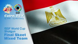 Skeet Mixed Team Final - 2023 Cairo (EGY) - ISSF World Cup Shotgun