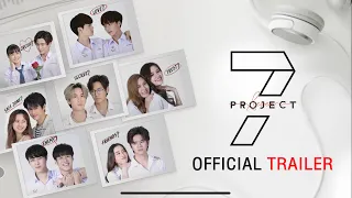 [ Official Trailer ] 7 PROJECT | Studio Wabi Sabi