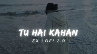 Tu Hai Kahan | Female Version l (slowed+reverb)