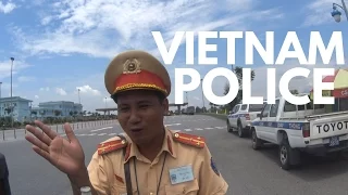 STOPPED BY VIETNAM POLICE