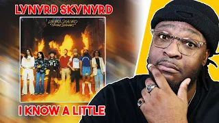 Southern Legends!🤘🏿🔥 | Lynyrd Skynyrd - I Know A Little REACTION/REVIEW