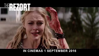 THE REZORT - Official Trailer (In Cinemas 1 Sep 2016)