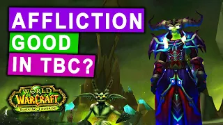 What Made Affliction Warlock So Good in TBC Classic?