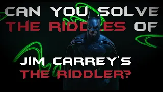 The Four Riddles of Batman Forever