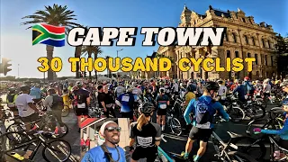 I ATTENDED THE WORLDS BIGGEST CYCLE TOUR IN CAPE TOWN SOUTH AFRICA