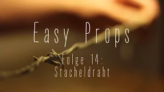 Easy Props 14: Stacheldraht