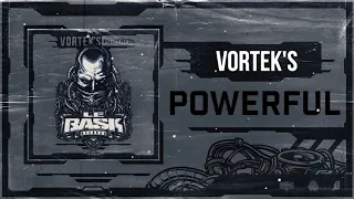 Vortek's - Powerful (Original Mix)