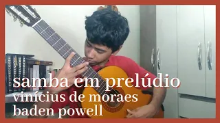 samba em prelúdio - baden powell e vinicius de moraes (com as duas vozes ao mesmo tempo no violão)