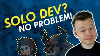 How to MAKE GAMES BY YOURSELF: 5 solo game developer tips