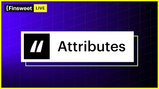 #43 - Attributes deep dive