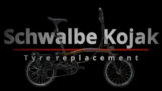 Schwalbe Kojak tyre replacement