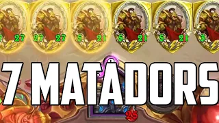 UNBEATABLE 7 GOLDEN MATADOR BUILD!? - Mad Matador | Hearthstone Battlegrounds