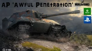 E 100 - AP 'Awful Penetration'? - World of Tanks Console ( xbox / PS4 )