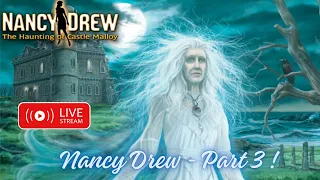 Nancy Drew Part 3! Nancy Drew and The Haunting of Castle Malloy🍀