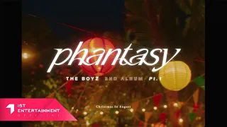 THE BOYZ(더보이즈) 2ND ALBUM [PHANTASY] Pt.1 Christmas In August Track Clip