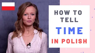 How to tell time in Polish (all you need to know)