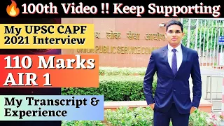 My UPSC CAPF AC 2021 Interview Transcript & Experience | UPSC CAPF Interview #capf #capfac2021 #upsc