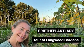 Tour of Longwood Gardens