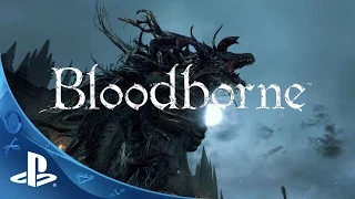 Bloodborne Gameplay Announce Trailer | Gamescom | PlayStation 4 Action RPG